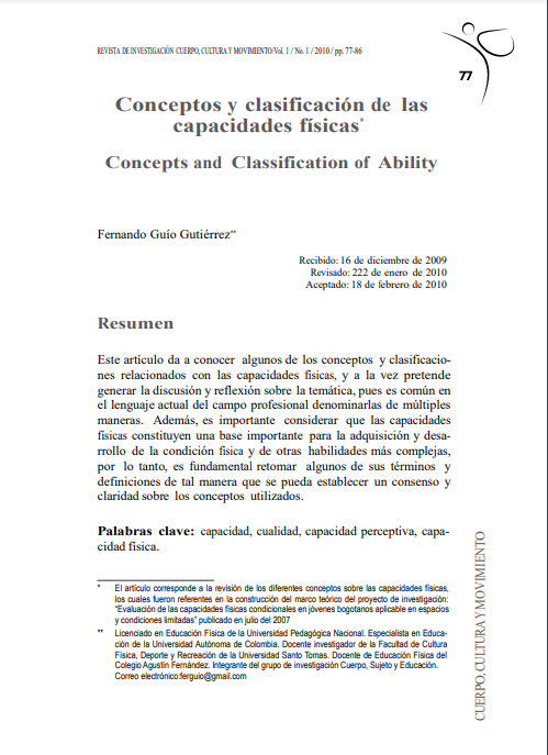 Conceptos Y Clasificación De Las Capacidades Físicas|Fernando Guio Gutierrez| 2010| Fuente: Revista De Investigación, Cuerpo, Cultura Y Movimiento.