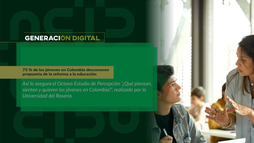 75% of young people in Colombia are unaware of the proposed education reform