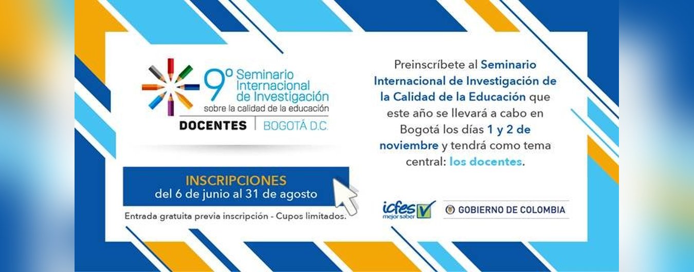 REGISTRATION IS OPEN FOR THE ICFES INTERNATIONAL RESEARCH SEMINAR