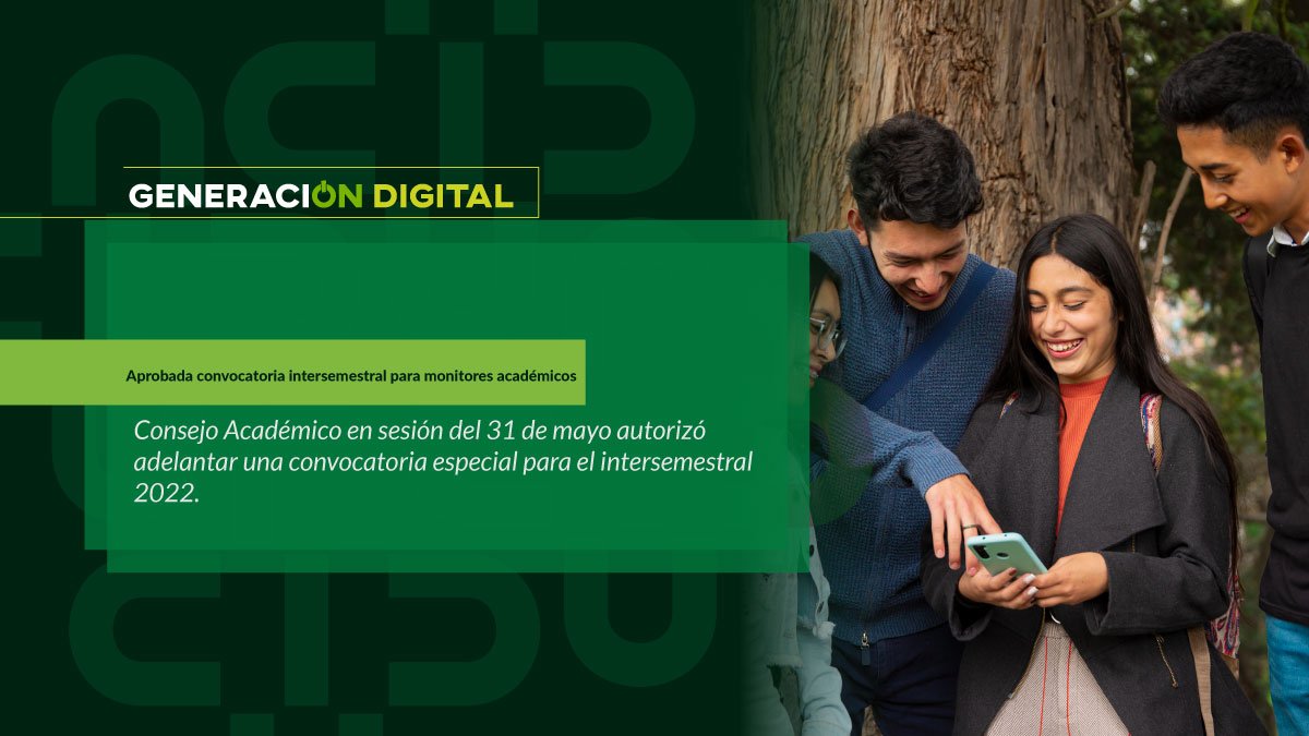 Aprobada convocatoria intersemestral para monitores académicos