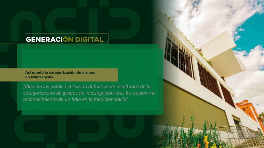 Así quedó la categorización de grupos en Minciencias