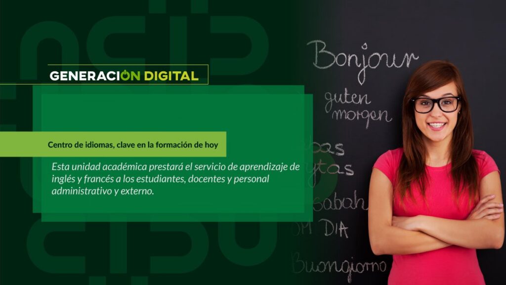 Centro de idiomas, clave en la formación de hoy