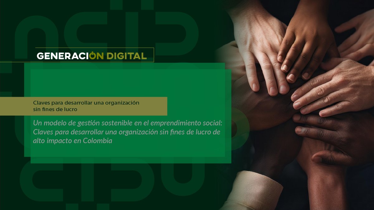 Claves para desarrollar una organización sin fines de lucro