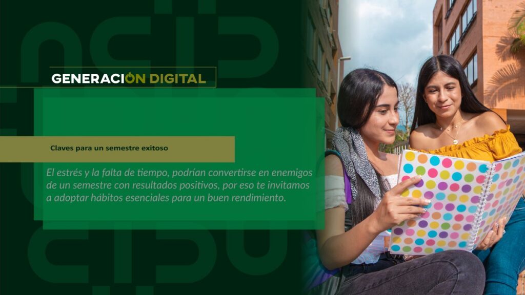 Claves para un semestre exitoso