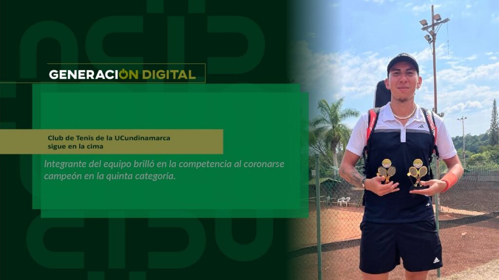 Club de Tenis de la UCundinamarca sigue en la cima