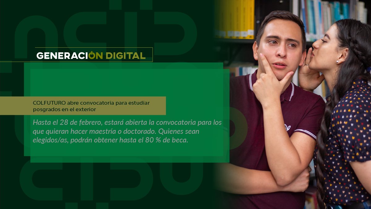 COLFUTURO abre convocatoria para estudiar posgrados en el exterior