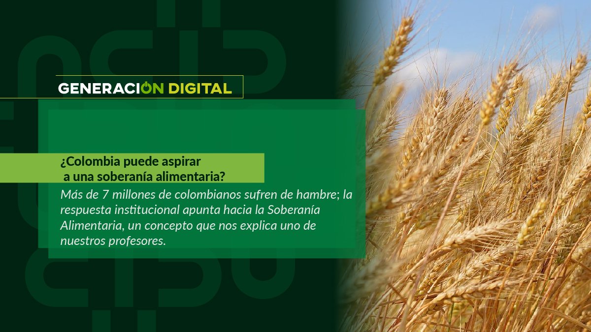 Can Colombia aspire to food sovereignty?