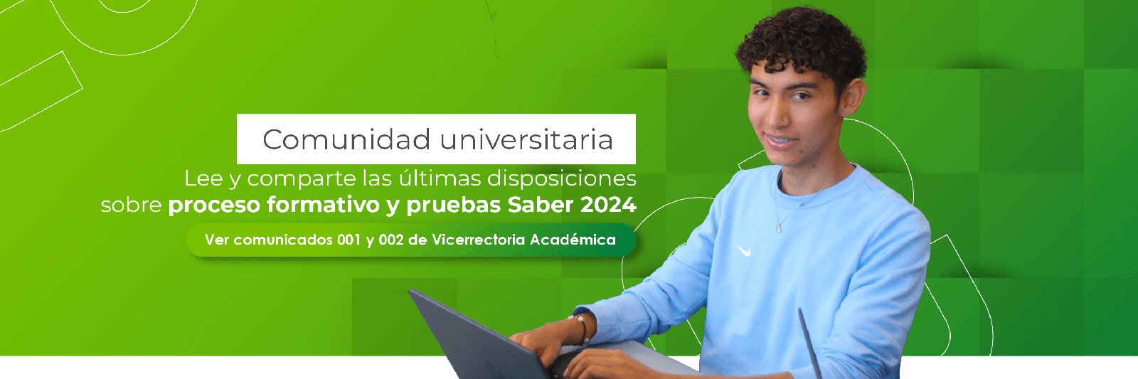 Comunicados 001 y 002 Vicerrectoría Académica