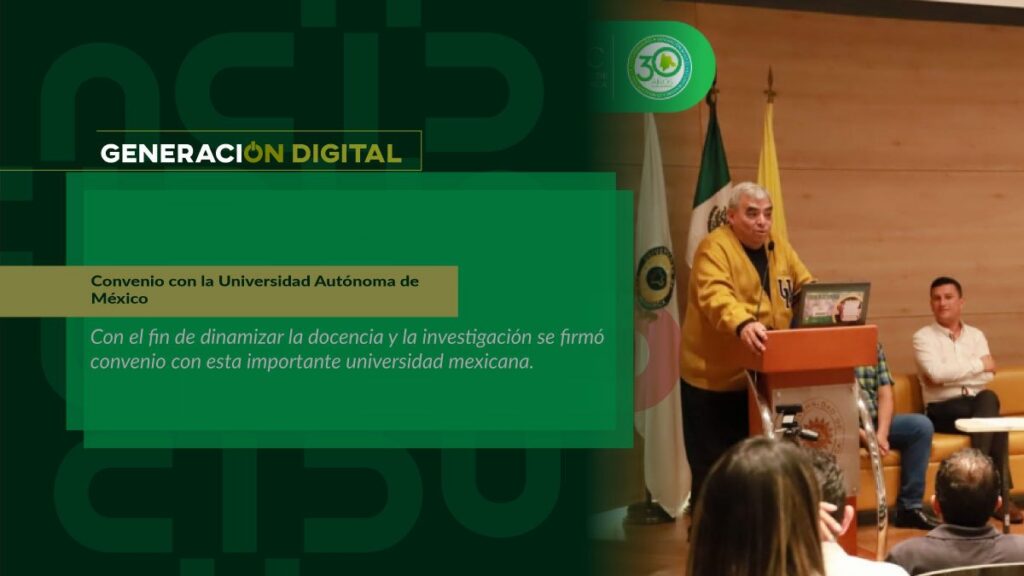 Agreement with the Autonomous University of Mexico