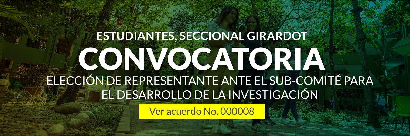 Convocatoria a estudiantes investigadores de la seccional Girardot