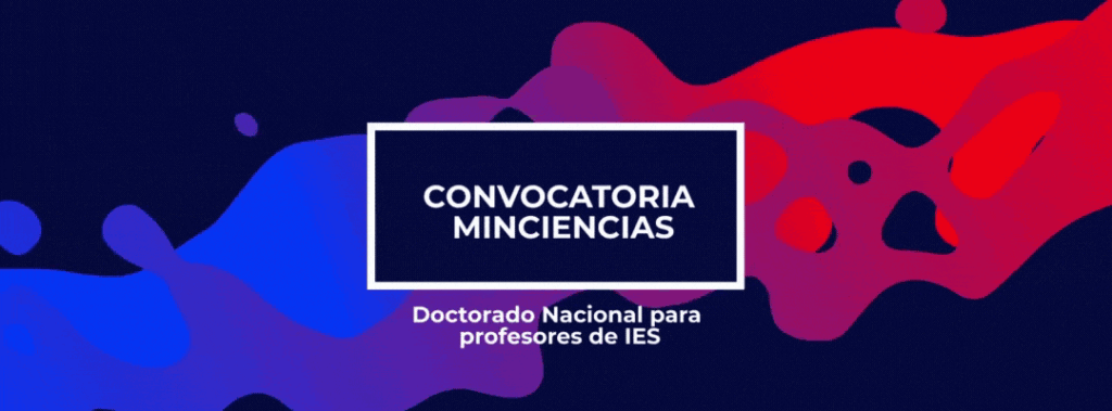 Convocatoria de doctorado nacional para profesores de IES