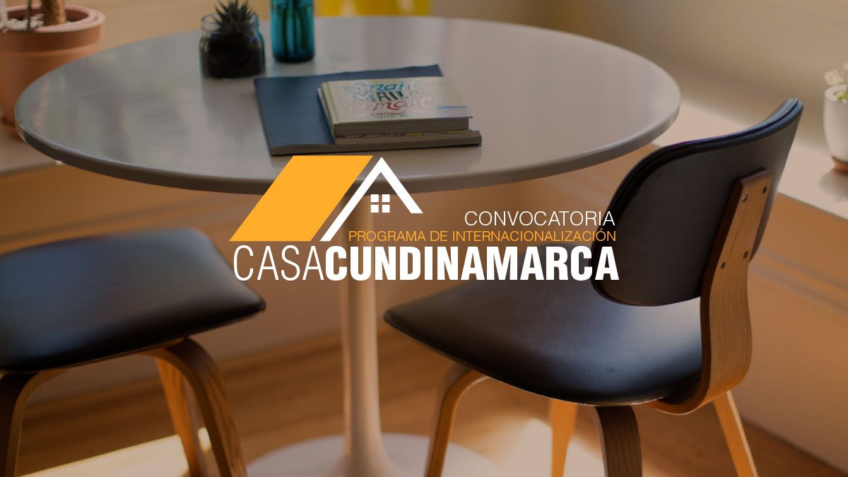 Convocatoria para el programa de internacionalización Casa Cundinamarca (No vigente)