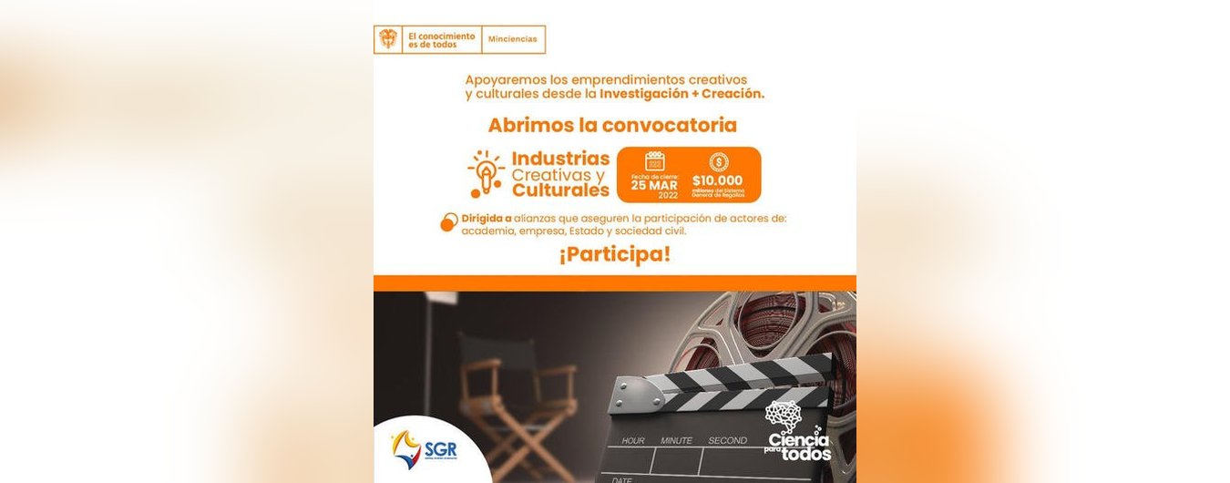 Convocatoria para la conformación de un listado de propuestas de proyectos elegibles enfocados en la implementación de las recomendaciones de la Misión Internacional de Sabios para el foco: Industrias creativas y culturales