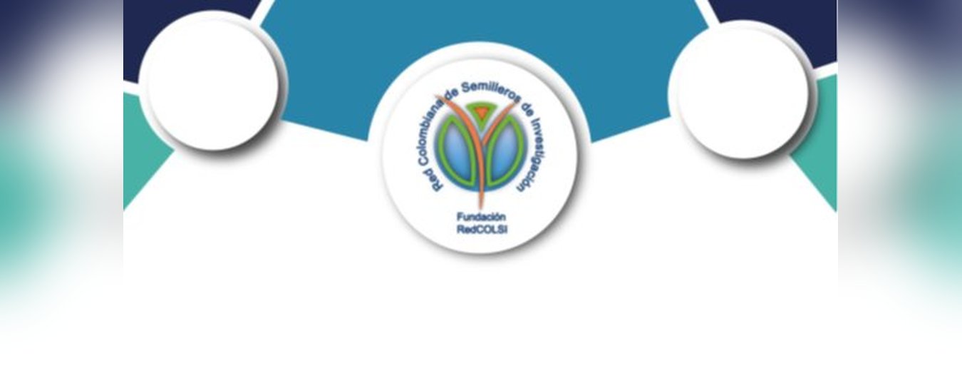 Convocatoria XVII ENCUENTRO REGIONAL DE SEMILLEROS DE INVESTIGACIÓN REDCOLSI – NODO BOGOTÁ CUNDINAMARCA