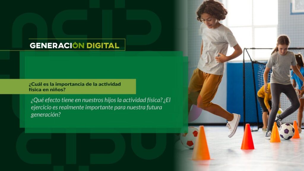 ¿Cuál es la importancia de la actividad física en niños?