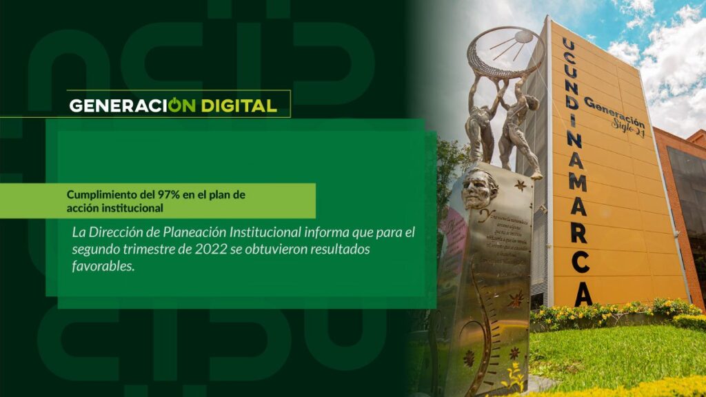 Cumplimiento del 97% en el plan de acción institucional