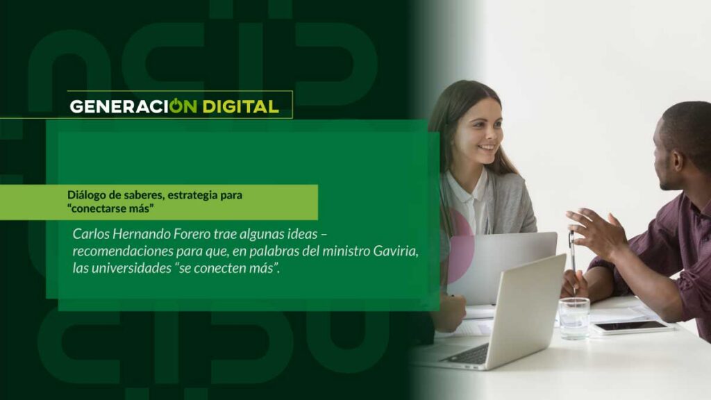 Diálogo de saberes, estrategia para “conectarse más”