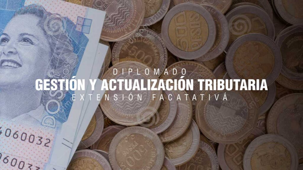 Diplomado en Gestión y Actualización Tributaria