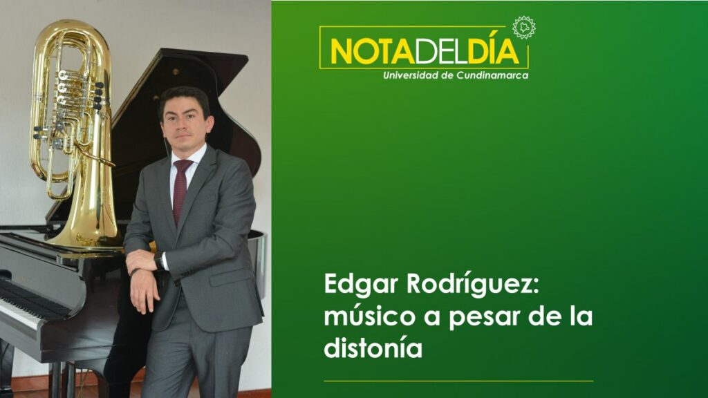 Edgar Rodríguez: músico a pesar de la distonía