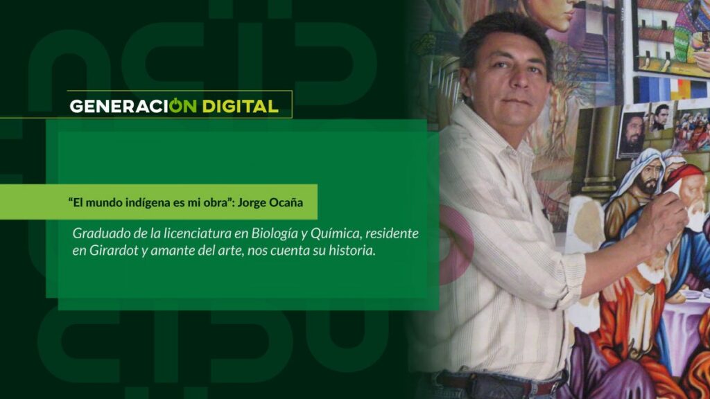 “El mundo indígena es mi obra”: Jorge Ocaña