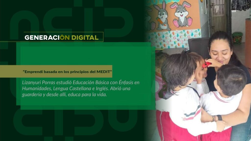 “Emprendí basada en los principios del MEDIT”