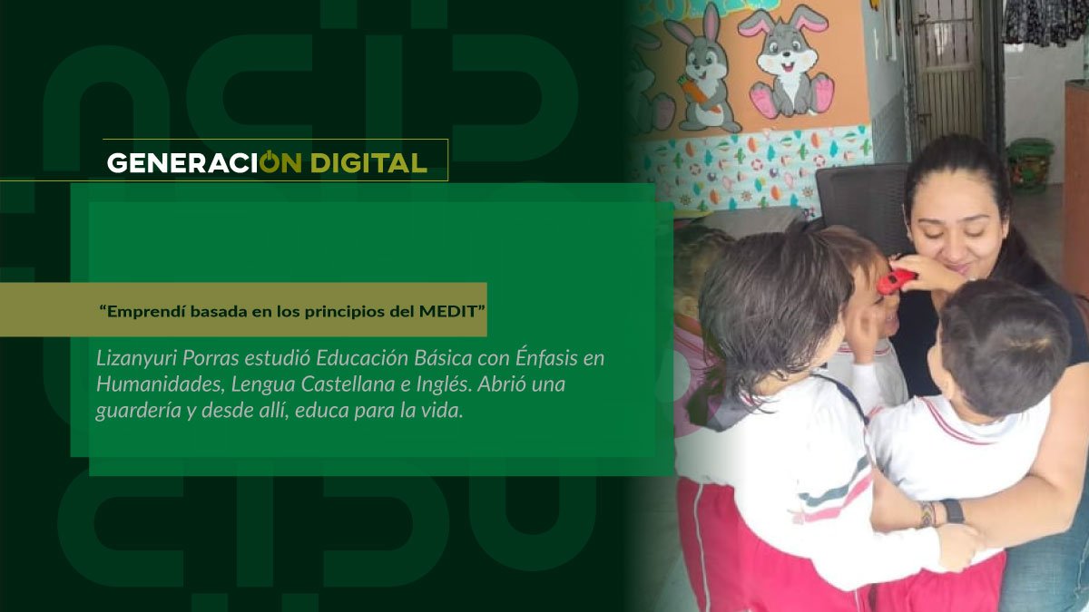 “Emprendí basada en los principios del MEDIT”