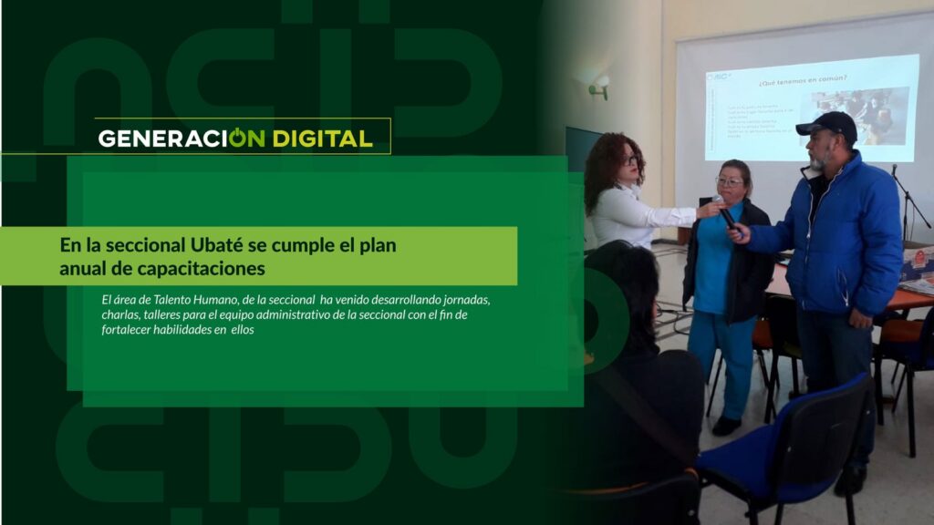 The annual training plan is being implemented in the Ubaté branch.