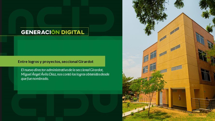 Entre logros y proyectos, seccional Girardot
