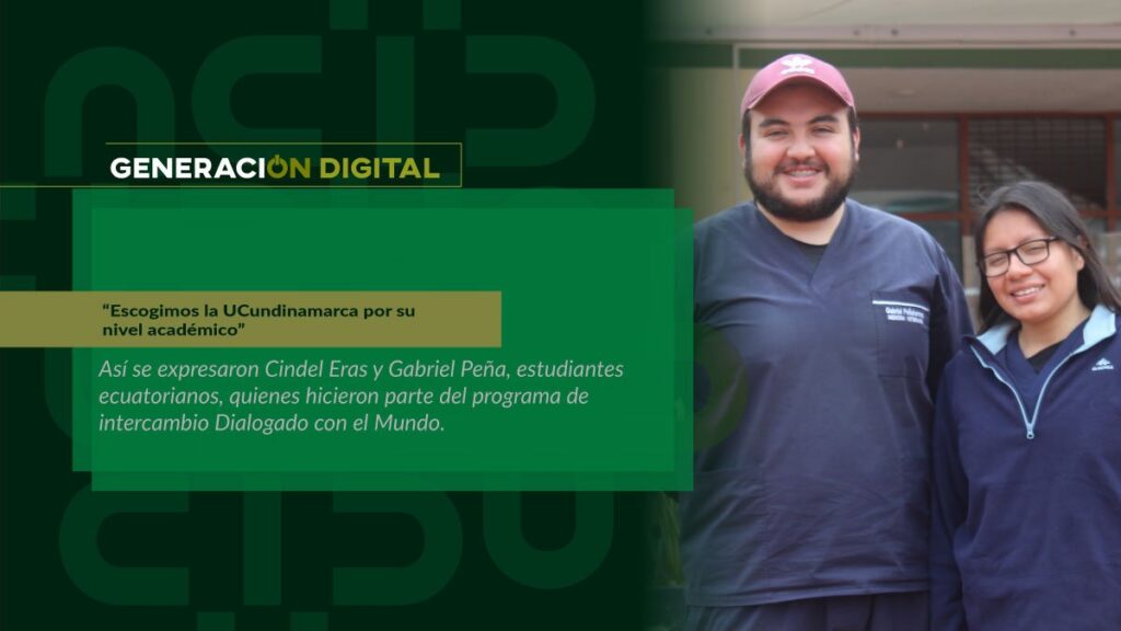 “We chose UCundinamarca because of its academic level”