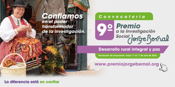 Está abierta la convocatoria de investigación social a la 9 versión del Premio Jorge Bernal Está abierta la convocatoria de investigación social a la 9 versión del Premio Jorge Bernal