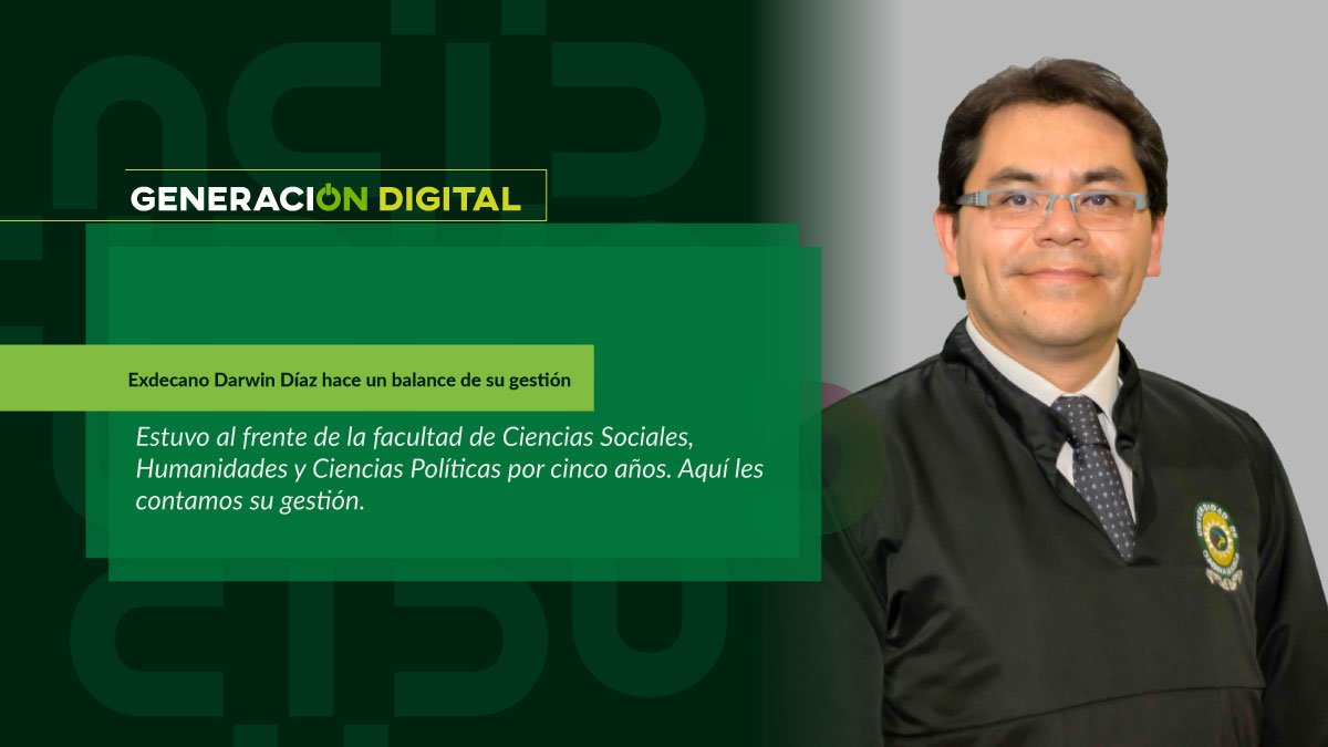 Exdecano Darwin Díaz hace un balance de su gestión