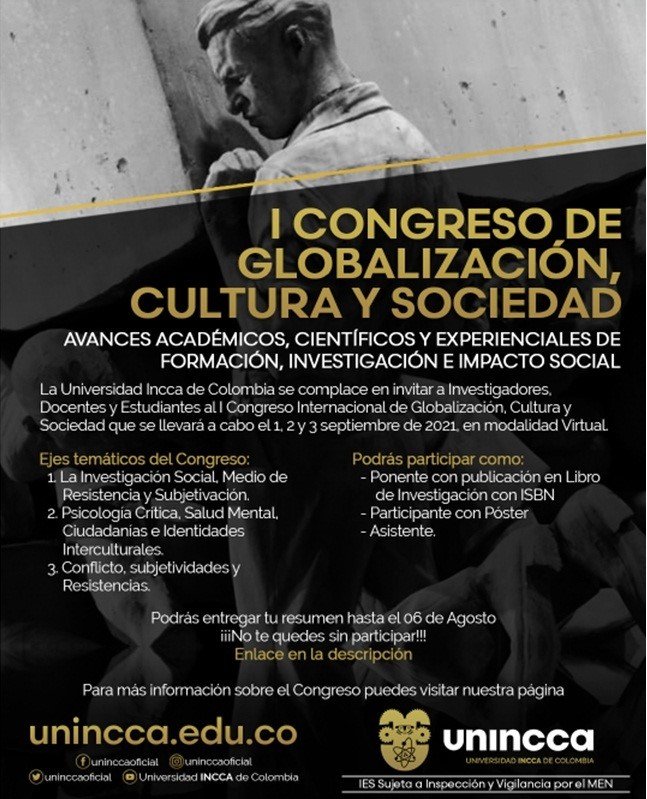 FECHA LÍMITE INSCRIPCIÓN 6 de agosto I Congreso de Globalización, Cultura y Sociedad FECHA LÍMITE INSCRIPCIÓN 6 de agosto I Congreso de Globalización, Cultura y Sociedad
