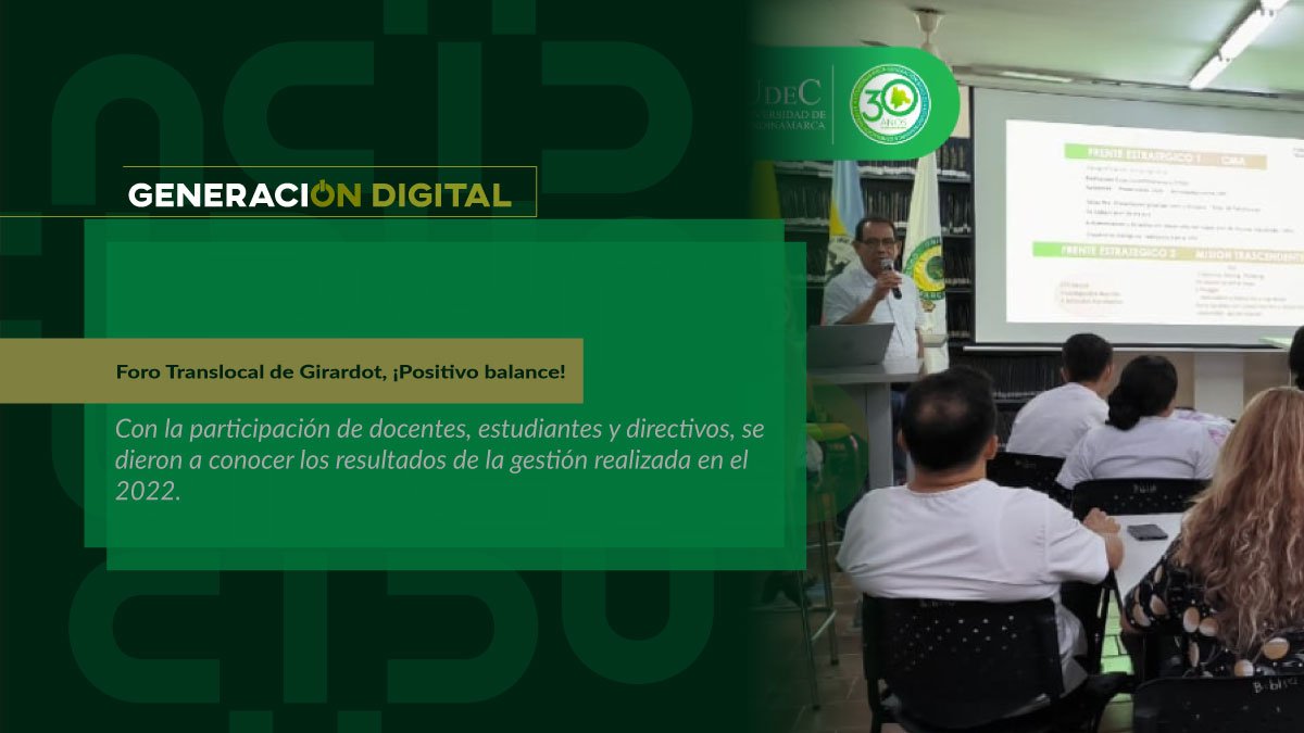 Foro Translocal de Girardot, ¡Positivo balance!