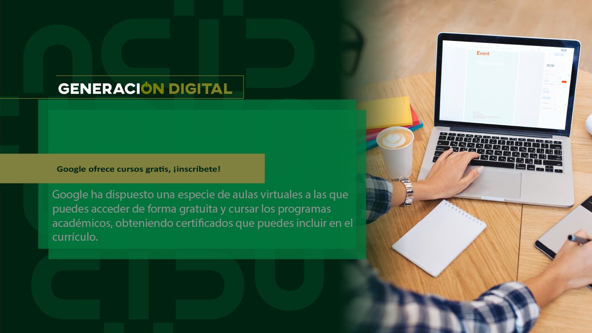 Google ofrece cursos gratis, ¡inscríbete!