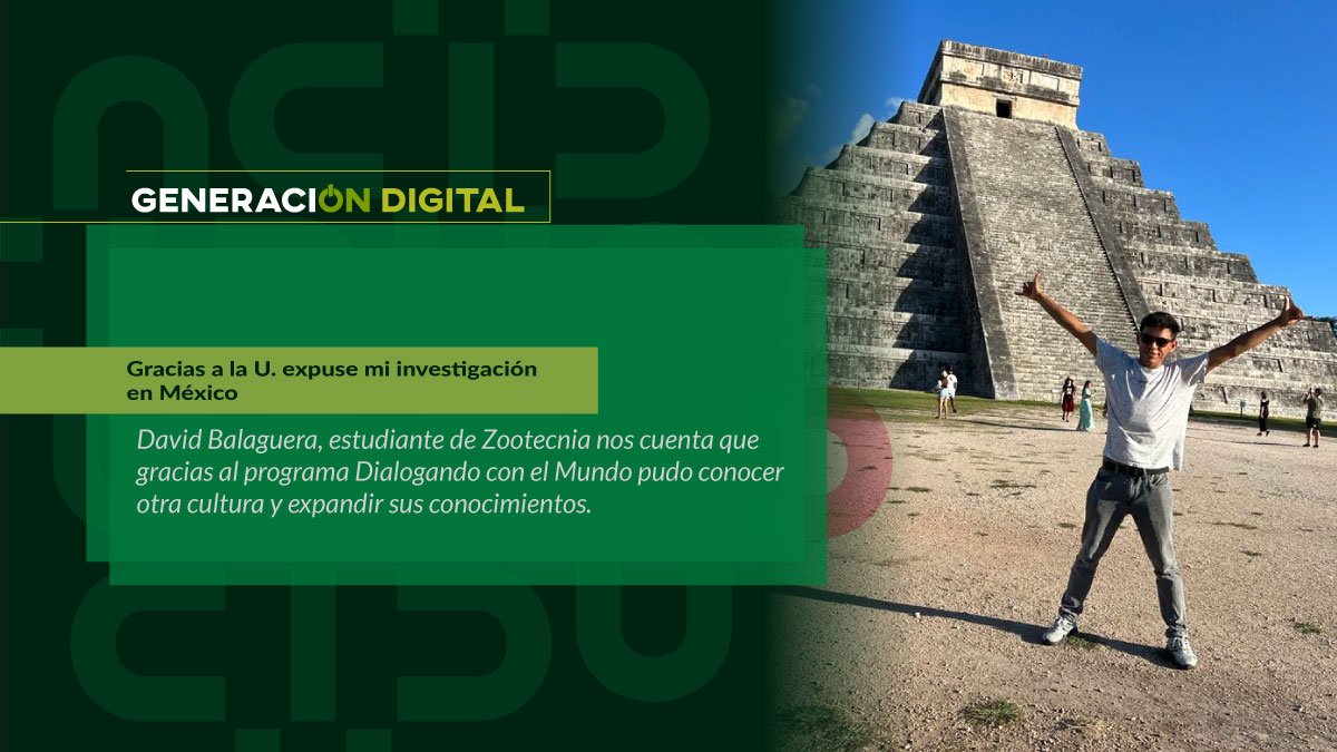 Gracias a la U. expuse mi investigación en México