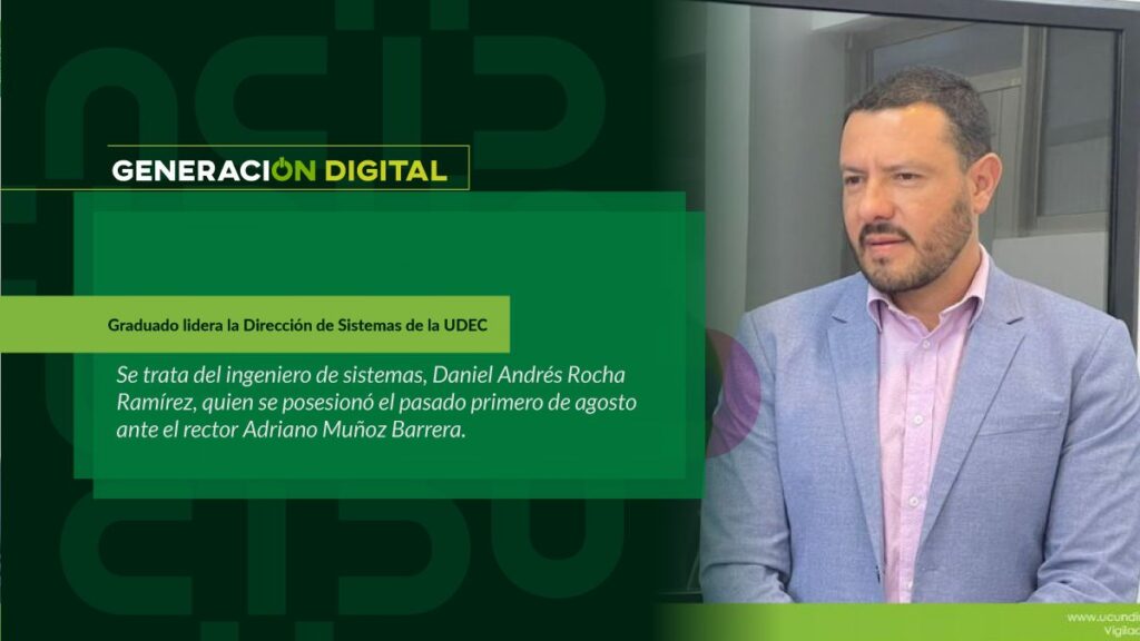 Graduado lidera la Dirección de Sistemas de la UDEC