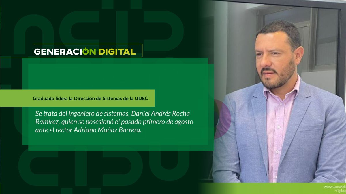 Graduado lidera la Dirección de Sistemas de la UDEC