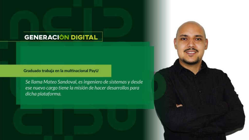 Graduado trabaja en la multinacional PayU