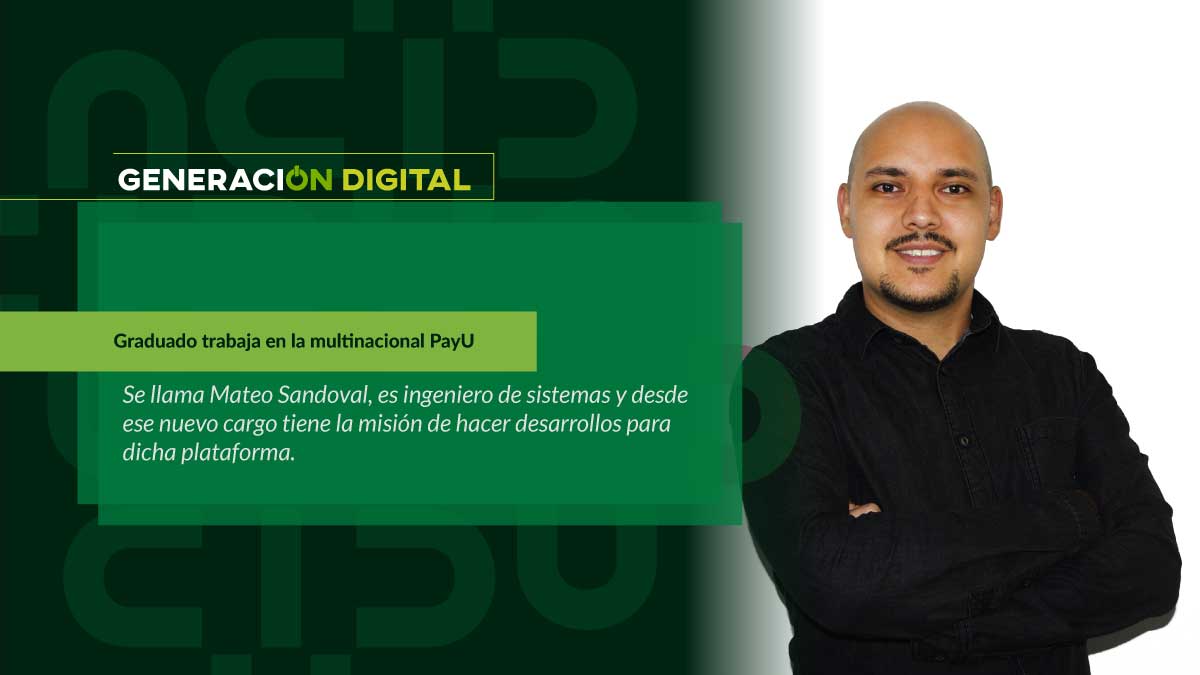 Graduado trabaja en la multinacional PayU