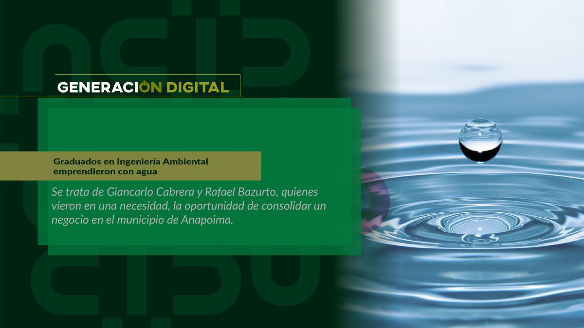 Graduados en Ingeniería Ambiental emprendieron con agua