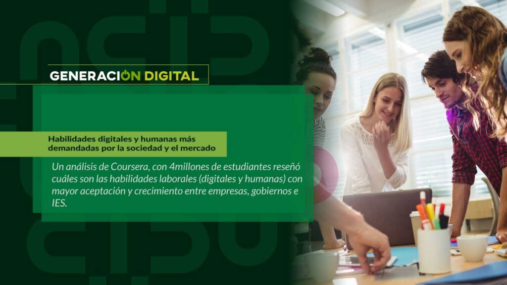 Habilidades digitales y humanas más demandadas por la sociedad y el mercado