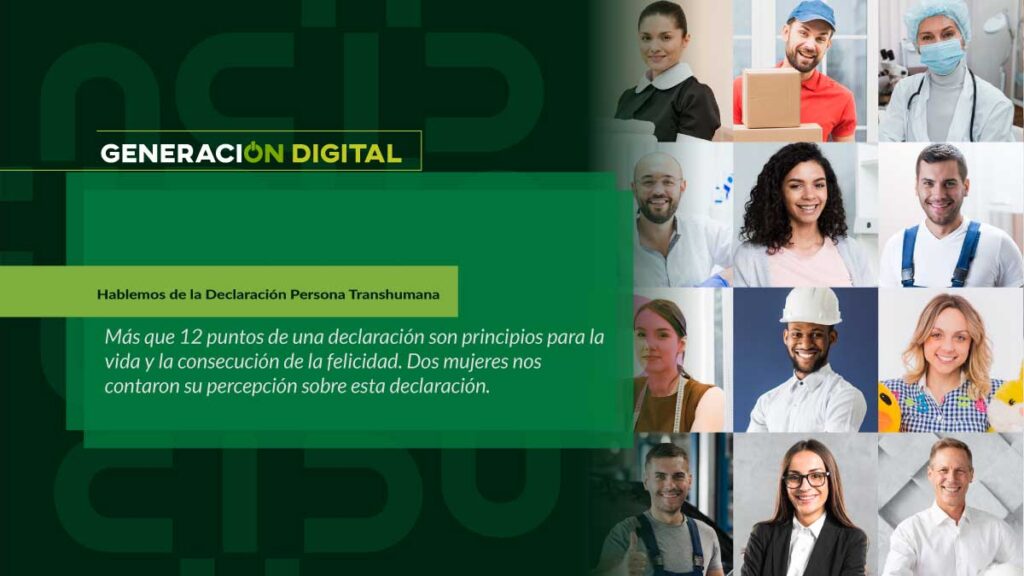 Hablemos de la Declaración Persona Transhumana
