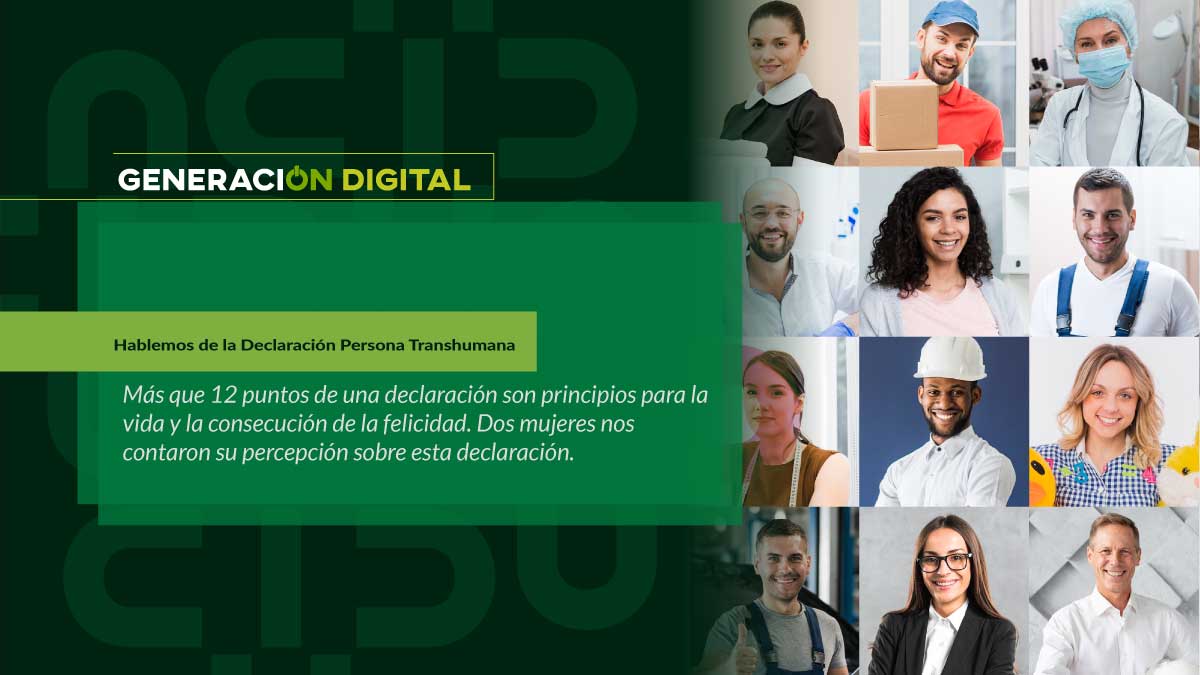 Hablemos de la Declaración Persona Transhumana