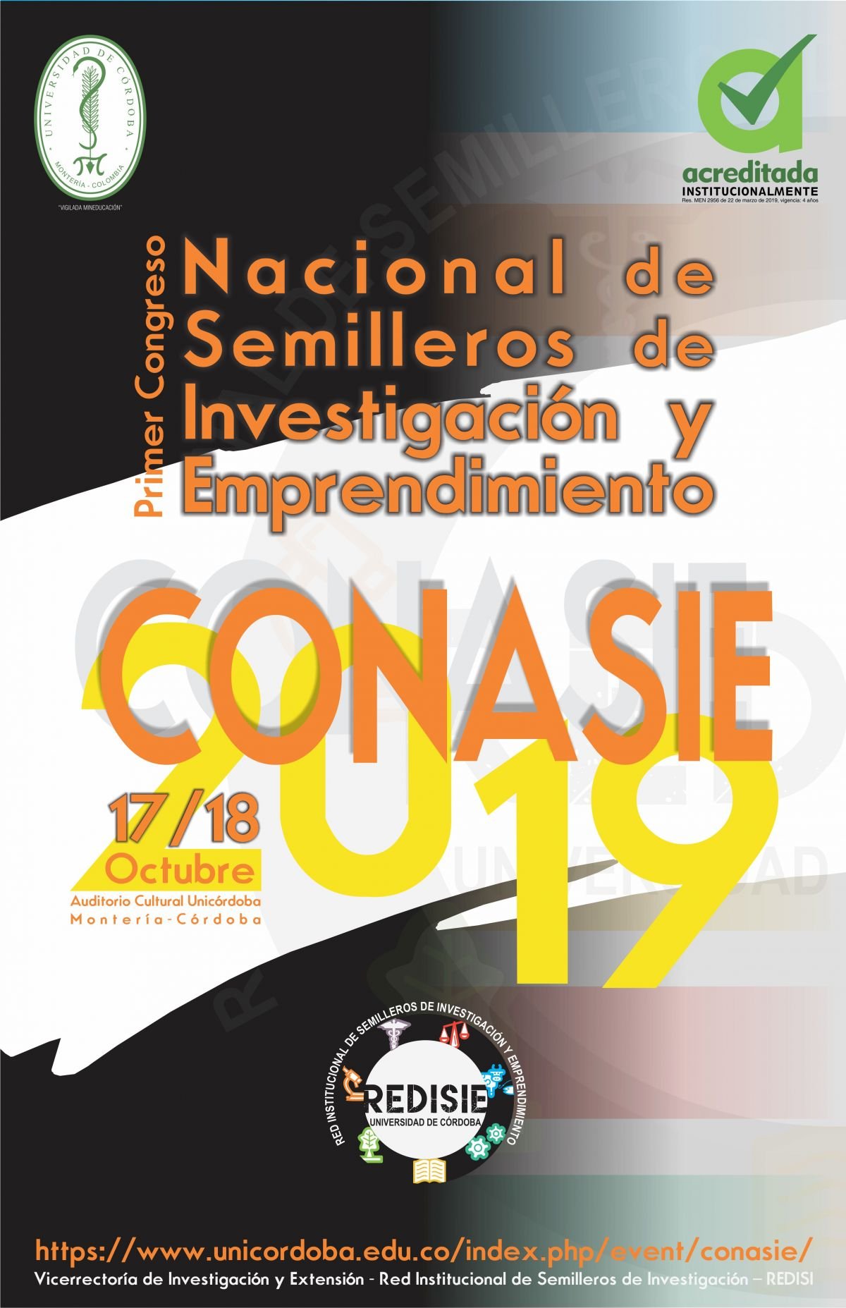 I CONGRESO NACIONAL DE SEMILLEROS DE INVESTIGACIÓN Y EMPRENDIMIENTO – CONASIE 2019 I CONGRESO NACIONAL DE SEMILLEROS DE INVESTIGACIÓN Y EMPRENDIMIENTO – CONASIE 2019