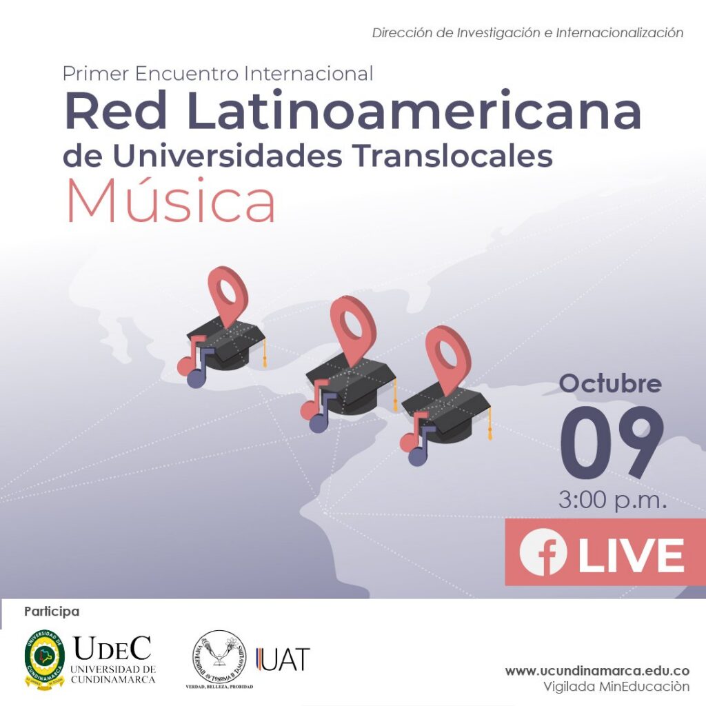 I Encuentro Internacional de la Red Latinoamericana de Universidades Translocales Musica