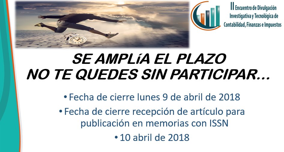 II Encuentro de divulgación investigativa y tecnológica de contabilidad finanzas e impuestos II Encuentro de divulgación investigativa y tecnológica de contabilidad finanzas e impuestos