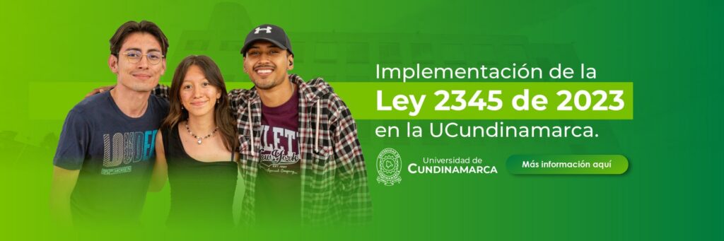 Implementación de la Ley 2345 en la UCundinamarca
