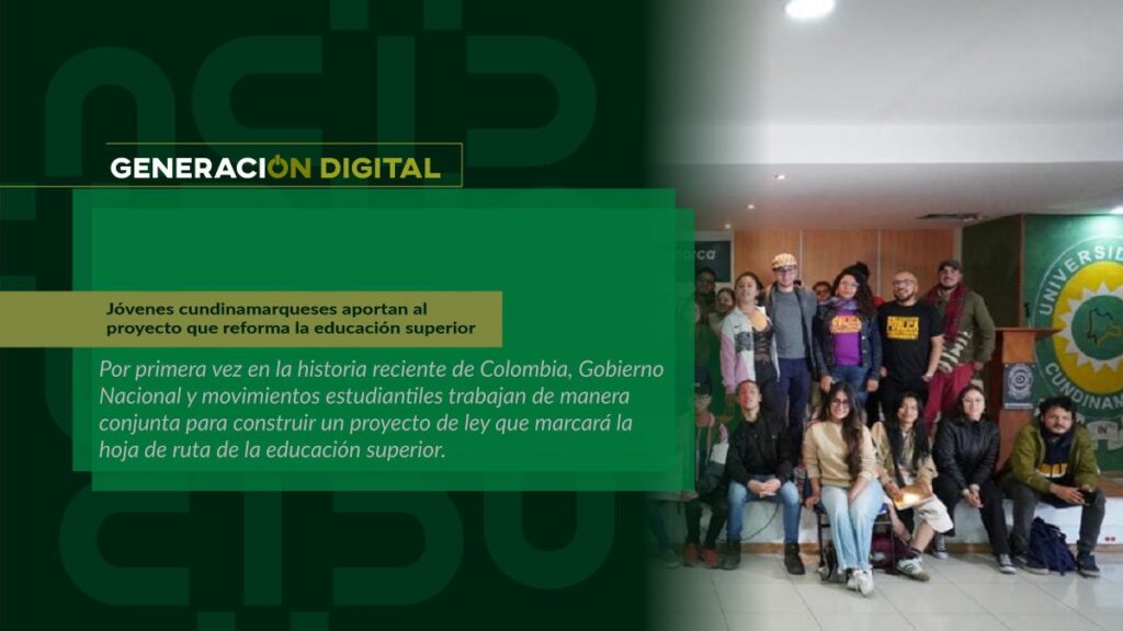 Jóvenes cundinamarqueses aportan al proyecto que reforma la educación superior — imagen 1 de 2
