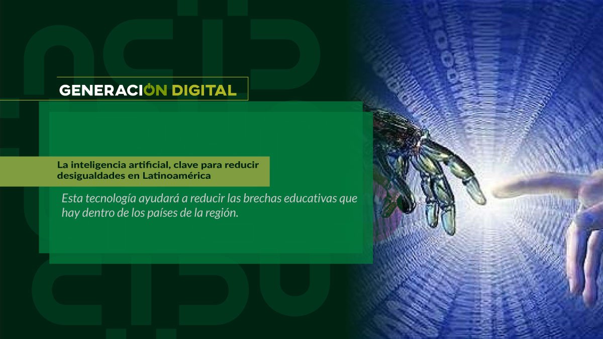 La inteligencia artificial, clave para reducir desigualdades en Latinoamérica