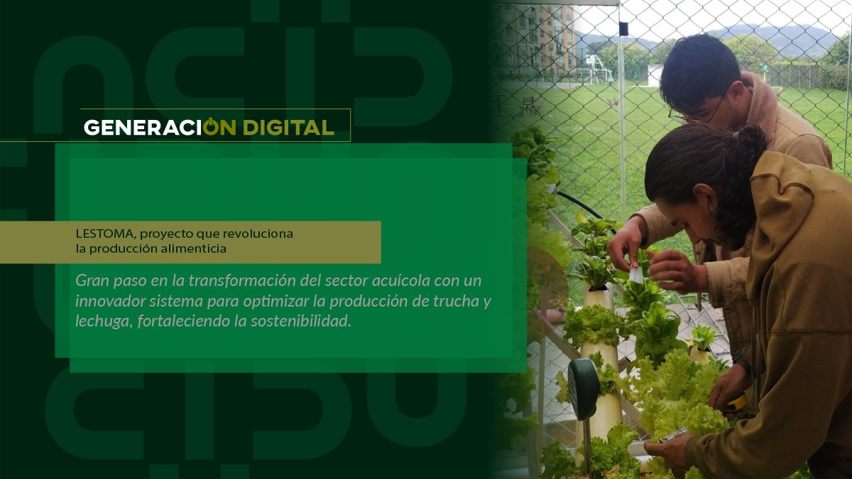 LESTOMA, proyecto que revoluciona la producción alimenticia — imagen 1 de 3